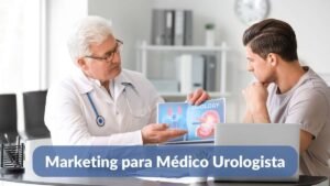 Marketing para médico urologista